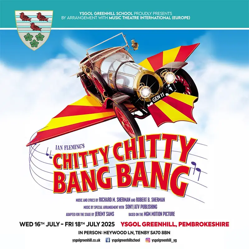 Chitty Chitty Bang Bang Greenhill School Tenby