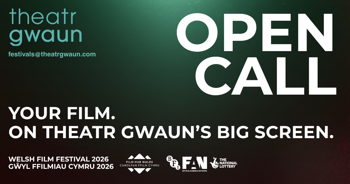 Theatr Gwaun Welsh Film Festival 2026 – Open Call Social Media Image