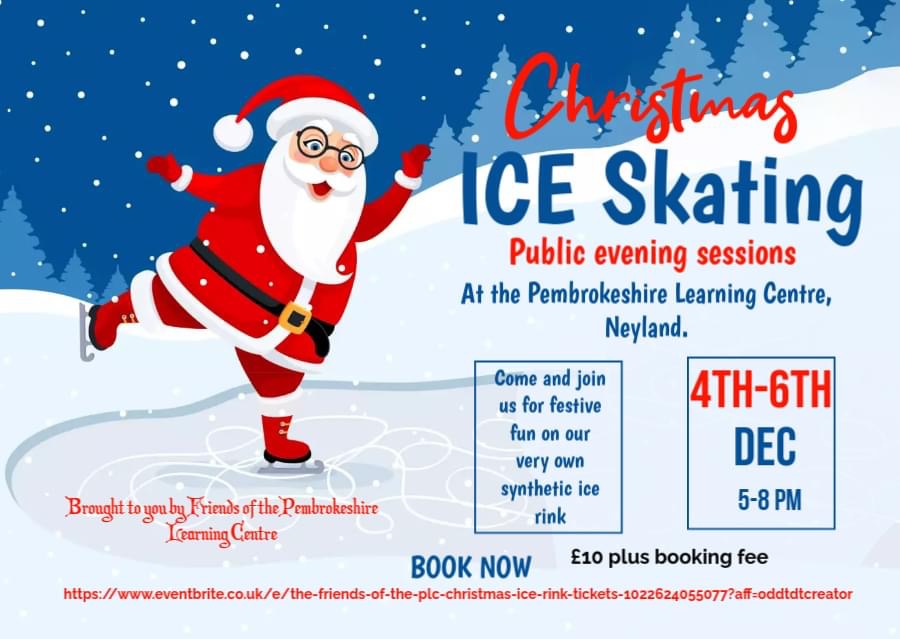 Christmas Ice Skating, Pembrokeshire Learning Centre, Neyland, December 4th & 6th, 5pm - 8pm