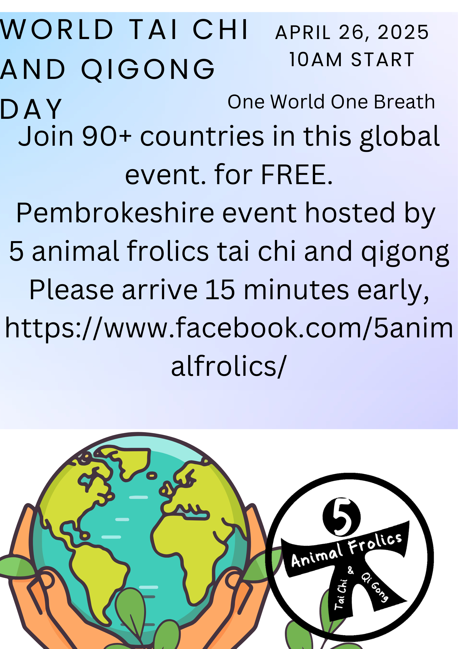 World Tai Chi & Qigong Day, Saturday April 26th, 10am Join 90+ countries in this global event. for FREE!  Pembrokeshire event hosted by 5 animal frolics tai chi and qigong