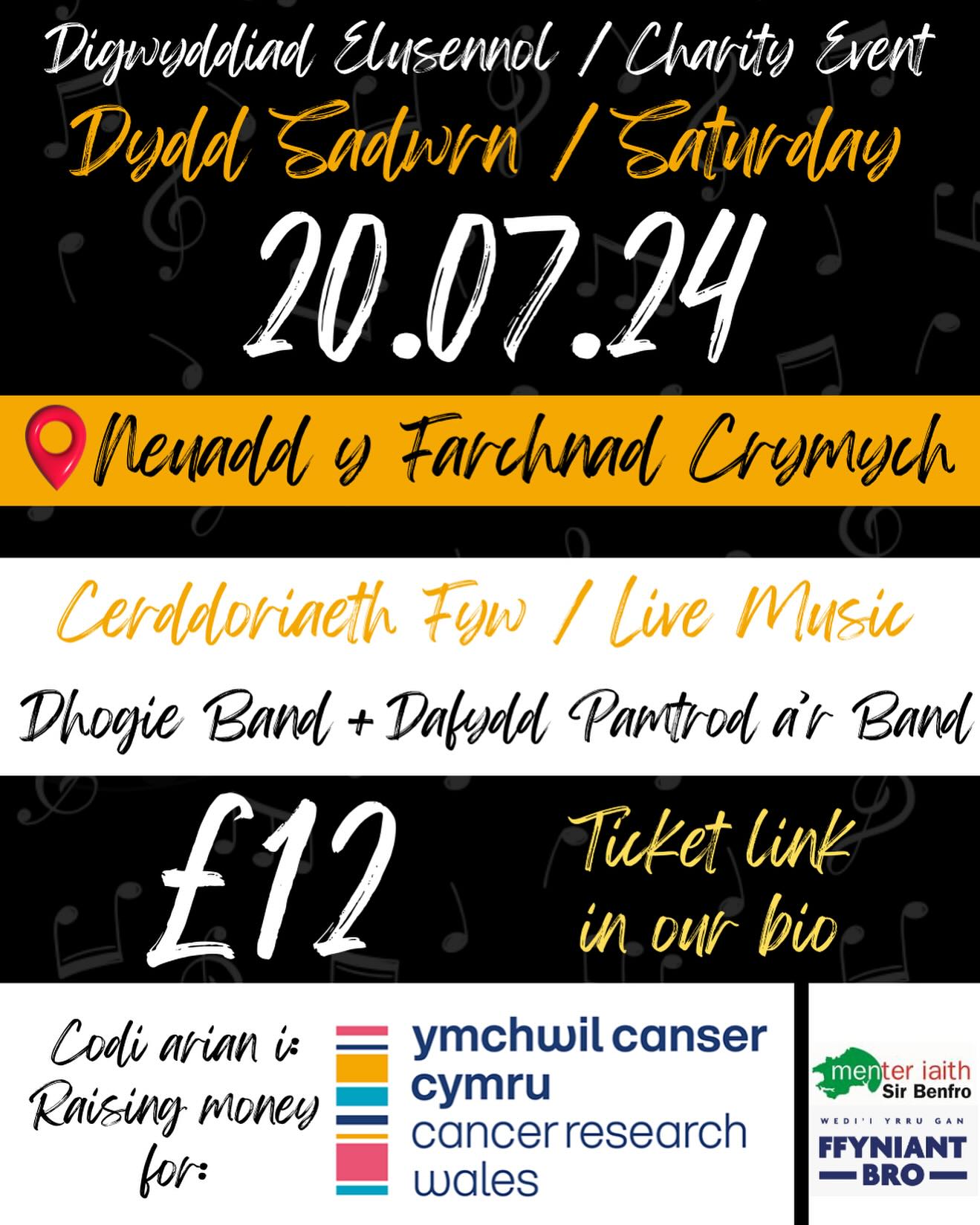 Crymych Community Fundraiser Gig for Cancer Research Wales with two bands at Crymych Market Hall this Saturday the 20th July