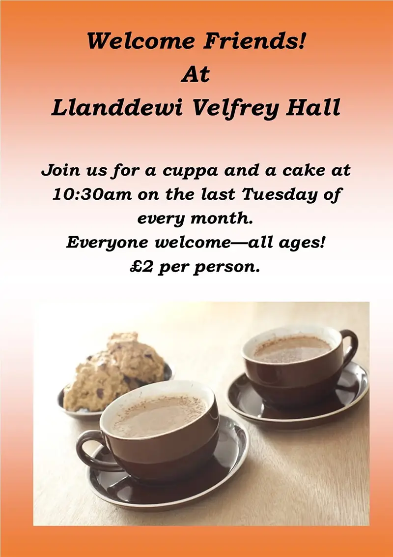 Welcome Friends Coffee & Cake Lladdewi Velfrey Hall