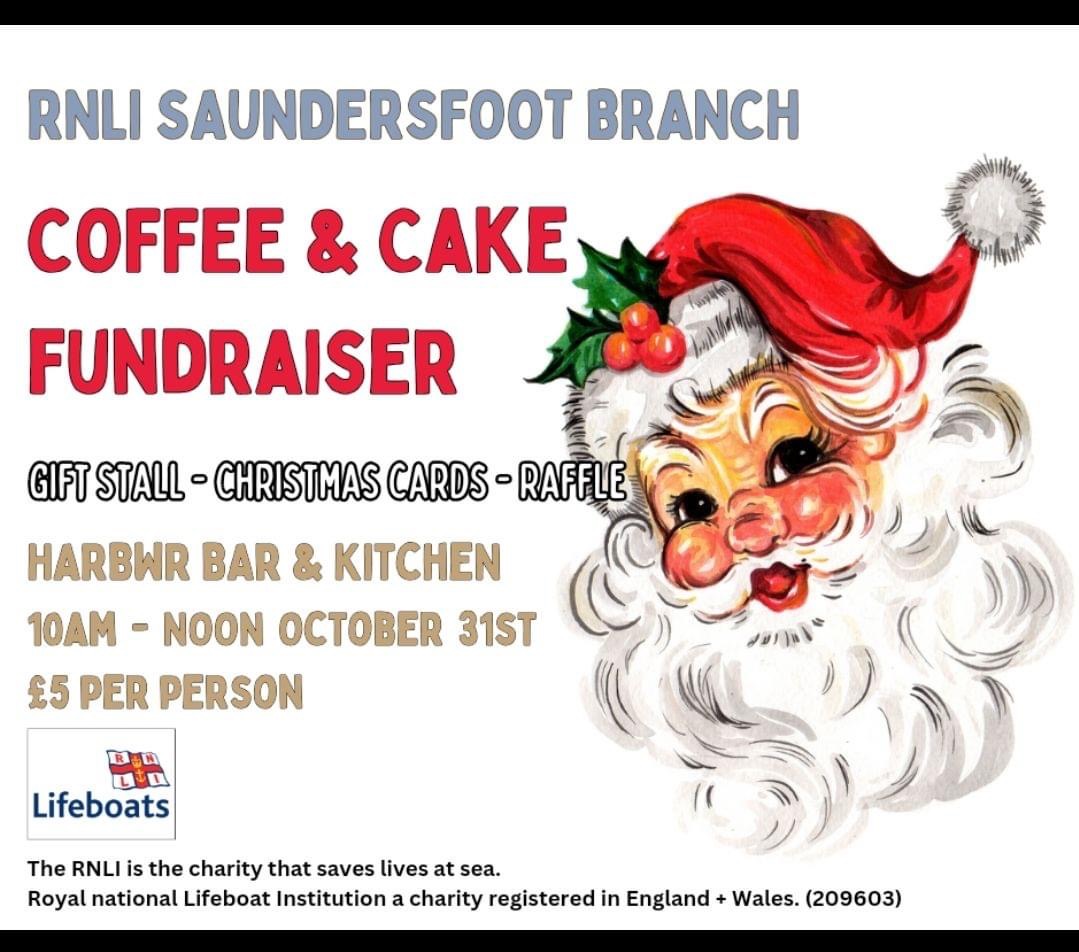 Coffee & Cake Fundraiser, RNLI Saundersfoot Branch, Harbwr Bar & Kitchen, Thursday October 31st, 10am - 12pm
