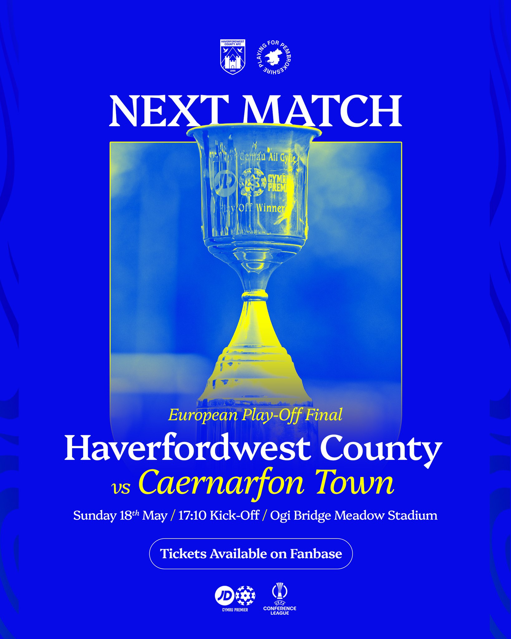 Haverfordwest County v Caernarfon Town, Sunday May 18th, Ogi Bridge Meadow, Kick-off - 5.30pm 